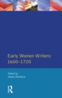 Early Women Writers : 1600 - 1720 - eBook