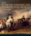 The War of American Independence : 1775-1783 - eBook