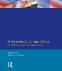 Historical Linguistics : Problems and Perspectives - eBook
