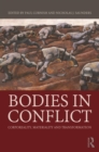 Bodies in Conflict : Corporeality, Materiality, and Transformation - eBook