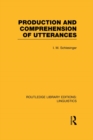 Production and Comprehension of Utterances (RLE Linguistics B: Grammar) - eBook