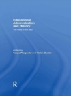 Educational Administration and History : The state of the field - eBook