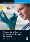 Towards a Social Science of Drugs in Sport - eBook