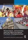 Governance, Citizenship and the New European Football Championships : The European Spectacle - eBook