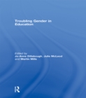 Troubling Gender in Education - eBook