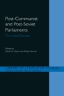 Post-Communist and Post-Soviet Parliaments : The Initial Decade - eBook
