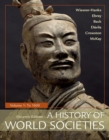 A History of World Societies, Volume 1 : To 1600 - Book
