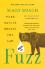 Fuzz : When Nature Breaks the Law - eBook