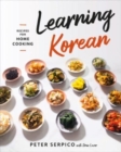 Learning Korean : Recipes for Home Cooking - Book