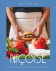 Nicoise : Market-Inspired Cooking from France's Sunniest City - Book