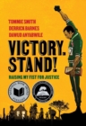 Victory. Stand! : Raising My Fist for Justice - Book