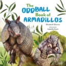 The Oddball Book of Armadillos - Book