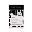 Racial Awareness Conversations for Everyone (R.A.C.E. Cards) - Book