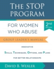 The STOP Program for Women Who Abuse : Group Leader's Manual - Book