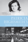 Patricia Highsmith's Diaries and Notebooks : The New York Years, 1941-1950 - eBook
