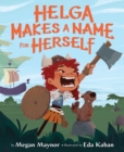 Helga Makes A Name For Herself - Book