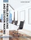 Illustrated Course Guides : Problem Solving and Decision Making - Soft Skills for a Digital Workplace : Problem Solving and Decision Making - Soft Skills for a Digital Workplace - Book