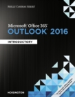 Shelly Cashman Series(R) Microsoft(R) Office 365 & Outlook 2016 - eBook