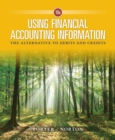 Using Financial Accounting Information : The Alternative to Debits and Credits - Book