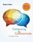 Composing to Communicate: A Student's Guide, 2016 MLA Update - Book