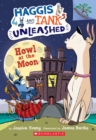 Howl at the Moon: A Branches Book (Haggis and Tank Unleashed #3) - Book