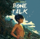 Bone Talk - eAudiobook