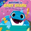 Bathtime for Baby Shark - Book