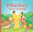 Monpoke Picture Book: Pikachu's First Friends - Book