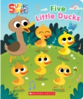 SUPER SIMPLE: FIVE LITTLE DUCKS SQUISHY COUNTDOWN BOOK - Book