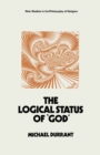The Logical Status of 'God' : The Function of Theological Sentences - eBook