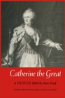 Catherine the Great : A Profile - eBook