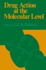 Drug Action at the Molecular Level - eBook