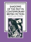 Shadows of the Past in Contemporary British Fiction - eBook