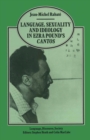 Language, Sexuality and Ideology in Ezra Pound's Cantos - eBook