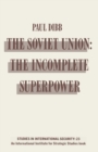 Soviet Union : The Incomplete Superpower - eBook
