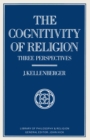 Cognitivity of Religion : Three Perspectives - eBook