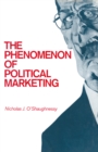 The Phenomenon of Political Marketing - eBook