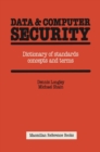 Data And Computer Security : A Dictionary Of Terms And Concepts - eBook