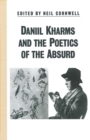 Daniil Kharms and the Poetics of the Absurd : Essays and Materials - eBook