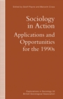 Sociology in Action : Applications and Opportunities for the 1990s - eBook