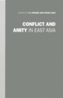 Conflict and Amity in East Asia : Essays in Honour of Ian Nish - eBook
