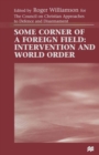 Some Corner of a Foreign Field : Intervention and World Order - eBook
