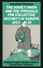 The Soviet Union and the Struggle for Collective Security in Europe1933-39 - eBook