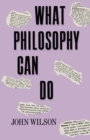 What Philosophy Can Do - eBook