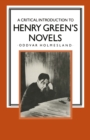 A Critical Introduction to Henry Green's Novels : The Living Vision - eBook