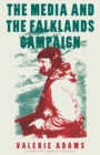 The Media and the Falklands Campaign - eBook