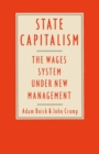 State Capitalism: The Wages System under New Management - eBook