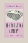 Restoration Comedy : Crises of Desire and Identity - eBook