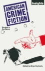 American Crime Fiction : Studies in the Genre - eBook