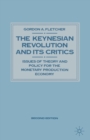 Keynesian Revolution and Its Critics : Issues of Theory and Policy for the Monetary Production Economy - eBook